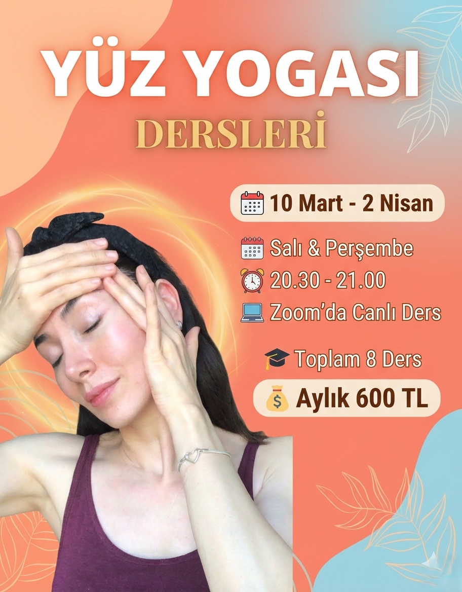 Yüz Yogası ile Doğal Gençleşme ve Işıltılı Bir Cilt!
